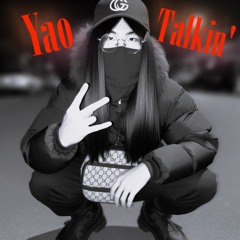 Yao Talkin’ (feat. Anthony)