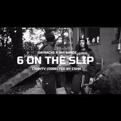 DayRacks x JAH BANDZ - 6 On The Slip