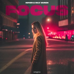 NOVEN & MAX VARION - FOCUS