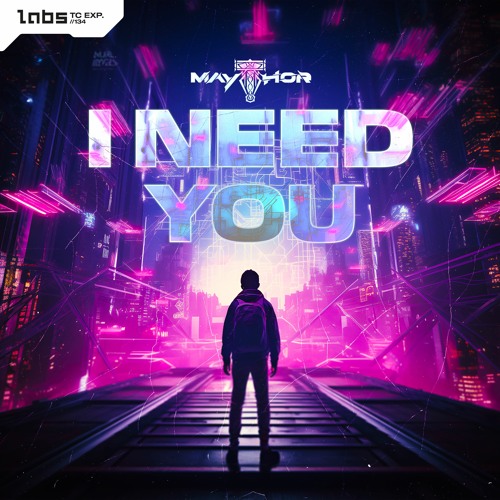MAYTHOR - I NEED YOU (Radio Edit)