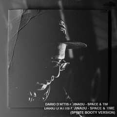 Dario D'Attis - Space & Time Feat. Jinadu (5prite Version)