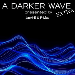 #1 A Darker Wave Extra 16-11-2024