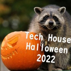 Tech House Halloween 2022