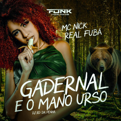 Gadernal e o Mano Urso
