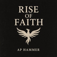 Rise of Faith