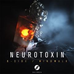 Neurotoxin - B-Side [Premiere]