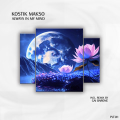 PREMIERE: Kostik Makso - Always In My Mind (Gai Barone Remix) [Polyptych]
