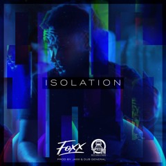 Foxx, Jaxx & Dub General - Isolation (TRAINMC001) Free Download!