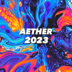 2023 Mix - AETHER