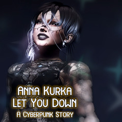 Anna Kurka - Let You Down (recomposed)