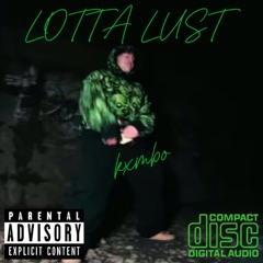 Lotta Lust (Prod. Plezi)