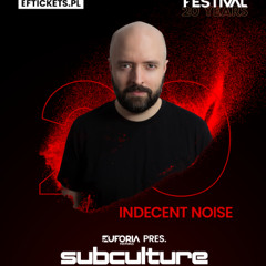 EUFORIA FESTIVAL 2025 SUBCULTURE STAGE - INDECENT NOISE | EF25, POLAND