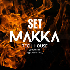 SET MAKKA @viproom ClubVibe - Curitiba/PR