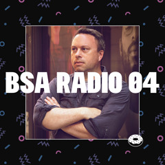BSA RADIO EP 4 - R4NS0M