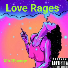 love rages
