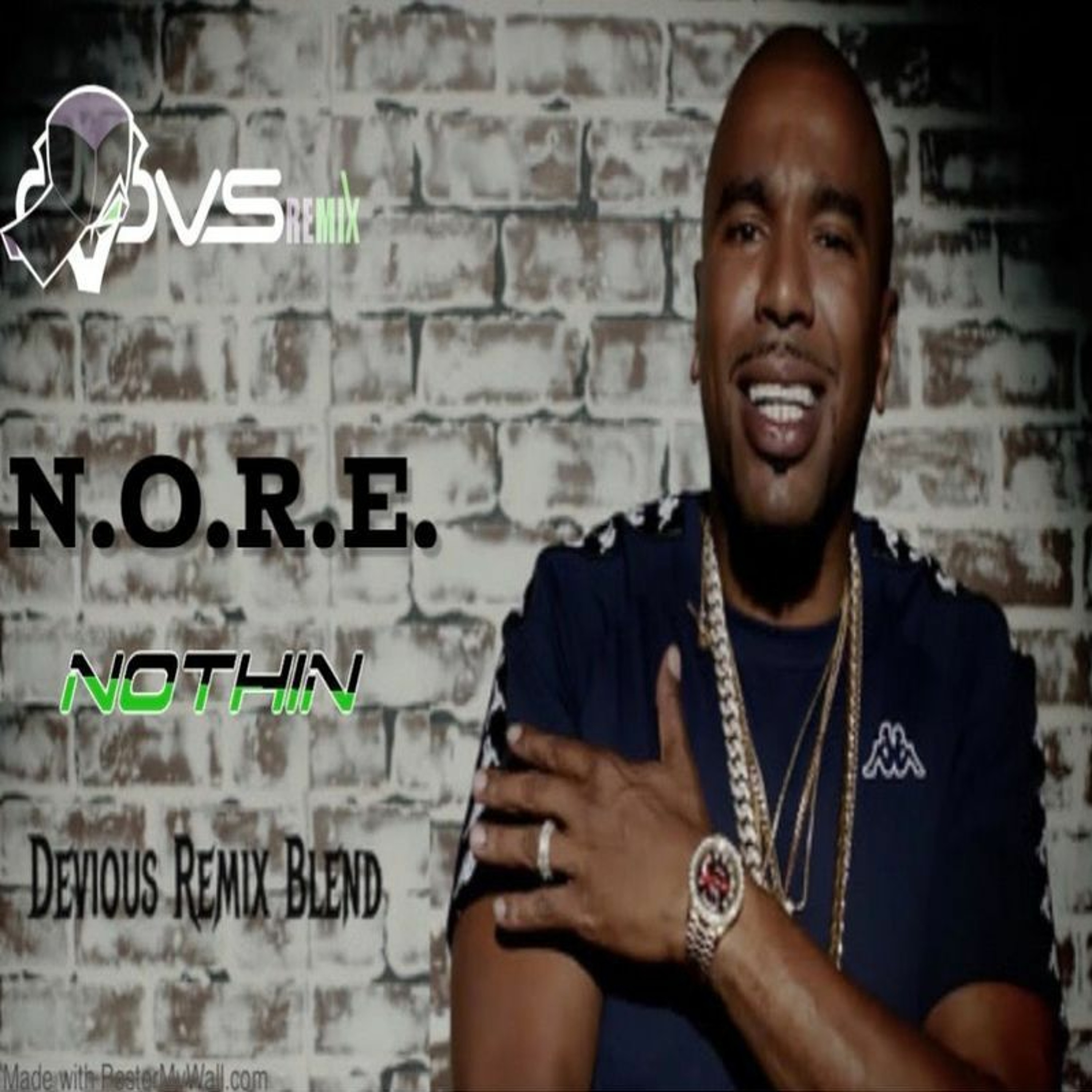 N.O.R.E - Nothin (Devious Remix Blend) episode artwork