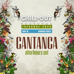 cantanca @ chill-out festival istanbul 2024