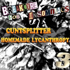 Cuntsplitterkor - Homemade Lycanthropy