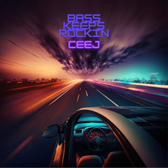 Bass Keeps Rockin - CEEJ