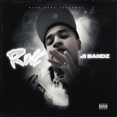 J.I Bandz -Roll (Official Music Video out Now)