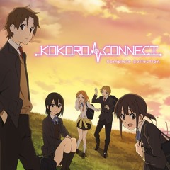 kokoroページ Stream Kokoro Connect Ending 1 : Kokoro no Kara (ココロコネクト
