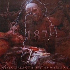 CAPRAMANE - 187 (PROD. PHONKMASTA)