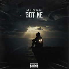 Got Me (Prod.Trunxks Beats)