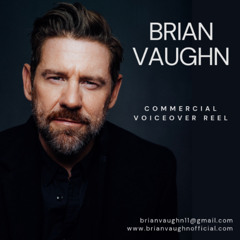 Brian Vaughn - Commercial Voicover Reel