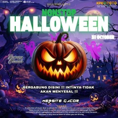 NONSTOP HALLOWEN SITUS PALING GACOR #KPKTOTO #BOXING