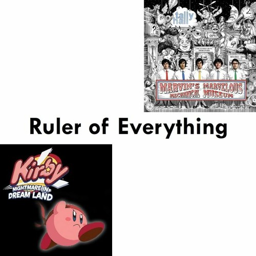Stream Ruler of Everything (Kirby Nightmare in Dreamland Soundfont) by