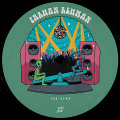 Farhan Rehman - The Byrd [See Saw Records]