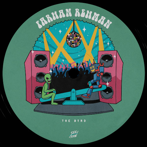 Farhan Rehman - The Byrd [See Saw Records]