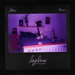 laylow (J P Rose & Aura) - Prod. J P Rose