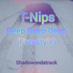 Deep Deep Deep (Freestyle)