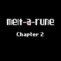 MELT-A-RUNE Chapter 2 OST - HOT PELMEN