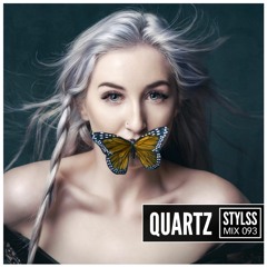 STYLSS Mix 093: QUARTZ