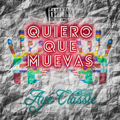 Quiero Que Muevas (Moombahton Mix)