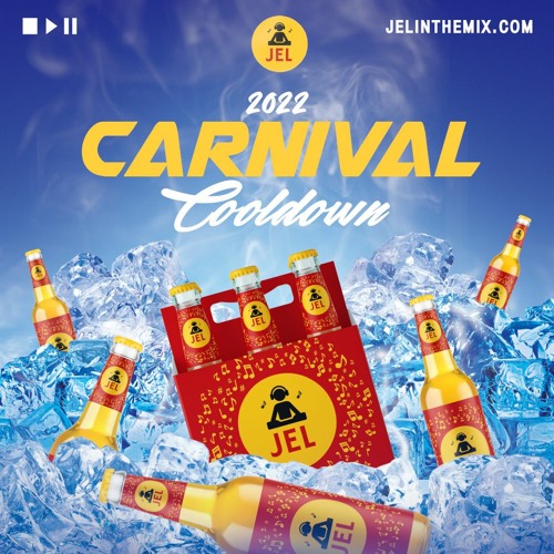 2022 CARNIVAL COOL DOWN "Soca Mix 2022" | DJ JEL