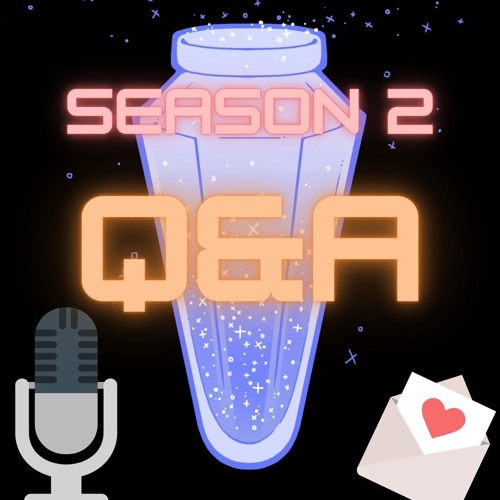 Season 2 Q&A Episode