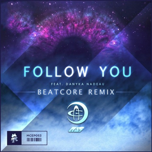 Au5 - Follow You Feat. Danyka Nadeau (Beatcore Remix)