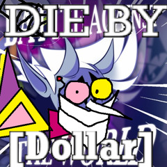 [Deltarune Chapter Normal] - DIE BY [Dollar] [FT. EatRibs]