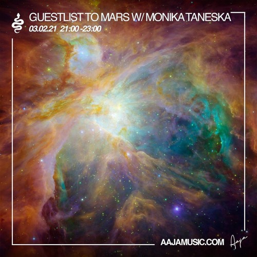 Guestlist to Mars w/ Monika Taneska - Aaja Music - 03 02 21