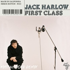 Jack Harlow - First Class (Matt Nadder Remix)