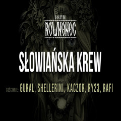Słowiańska Krew (Instrumental) [feat. Gural, Kaczor, Rafi, Ry23 & Sheller]