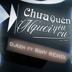 D.Azh Vẫn Nhớ NYC -( Hà Nhi ) D.Azh ft RinV Remix ( Full Master )( Full Authentic )