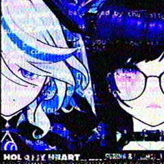 HOLD MY HEART (with hxsh1no)