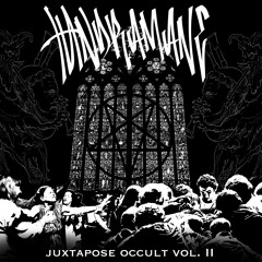 JUXTAPOSE OCCULT VOL. II