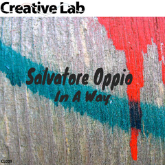 Salvatore Oppio - In A Way (OriginalMix)