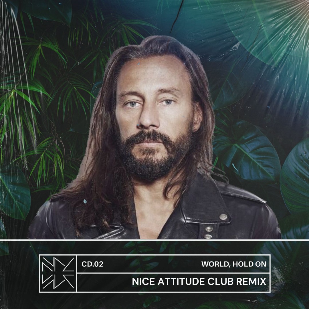Stream Bob Sinclar - World Hold On (Nice Attitude Club Remix) by