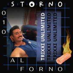 al Forno 010 - Trixxi Unlimited